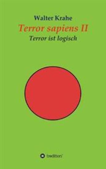 Terror sapiens II: Terror ist logisch