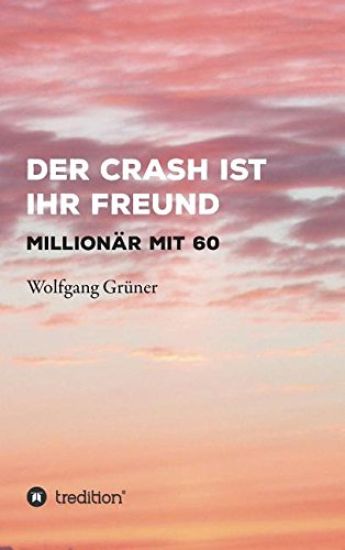 Der Crash ist Ihr Freund