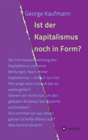 Ist Der Kapitalismus Noch in Form?