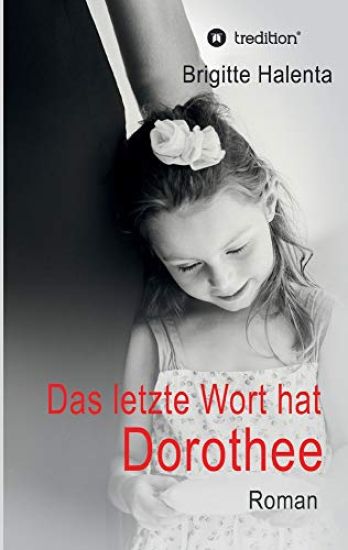 Das letzte Wort hat Dorothee