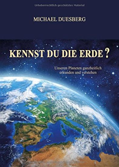 Kennst Du Die Erde?