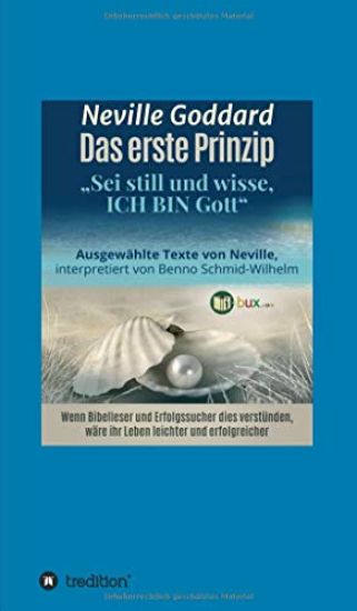 Das erste Prinzip: Sei still und wisse, ich bin Gott
