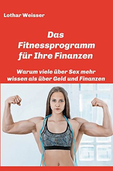 Das Fitnessprogramm Für Ihre Finanzen