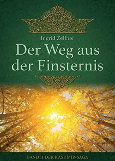 Der Weg aus der Finsternis: Band II der Kashmir-Saga
