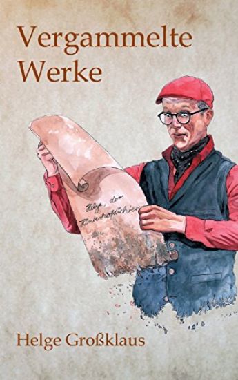 Vergammelte Werke
