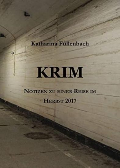 Krim: Notizen zu einer Reise im Herbst 2017