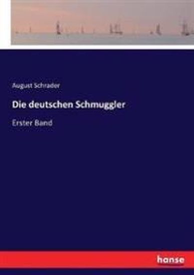 Die deutschen Schmuggler