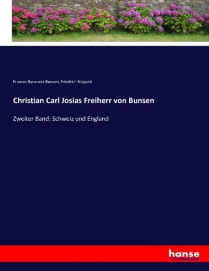 Christian Carl Josias Freiherr von Bunsen