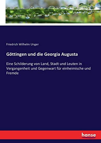 Göttingen und die Georgia Augusta