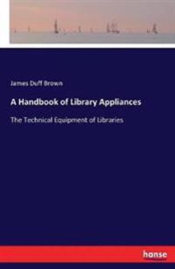 A Handbook of Library Appliances