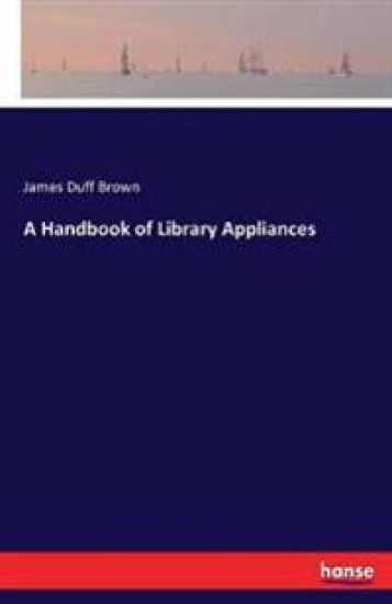A Handbook of Library Appliances