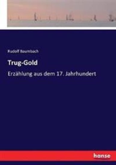 Trug-Gold