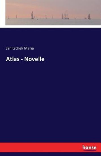 Atlas - Novelle