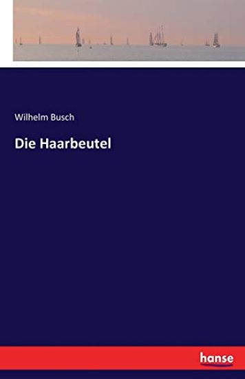 Die Haarbeutel