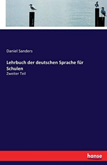 Lehrbuch der deutschen Sprache für Schulen