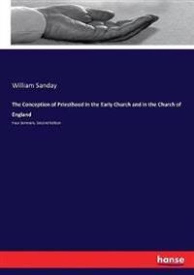 The Conception of Priesthood in the Early Church and in the Church of England