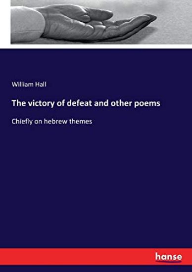 The victory of defeat and other poems