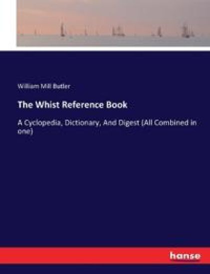 The Whist Reference Book