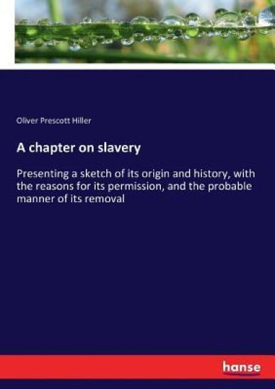 A chapter on slavery