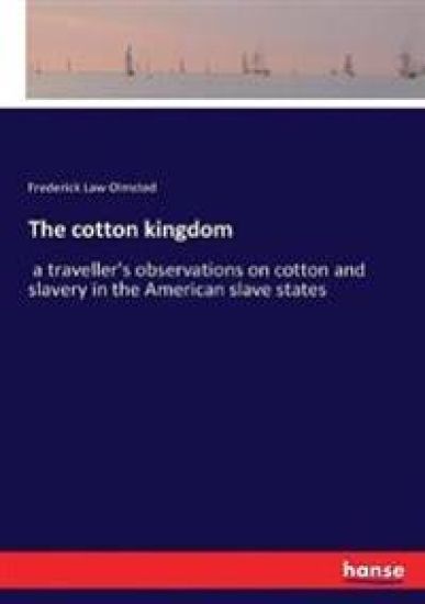 The cotton kingdom