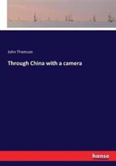 Through China with a camera