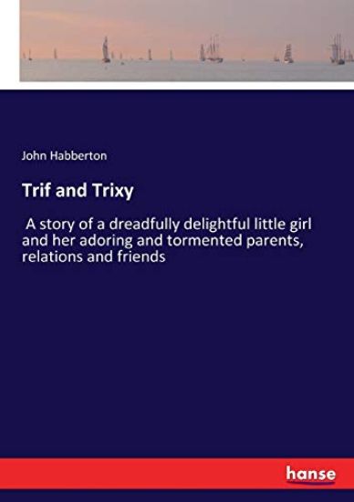 Trif and Trixy