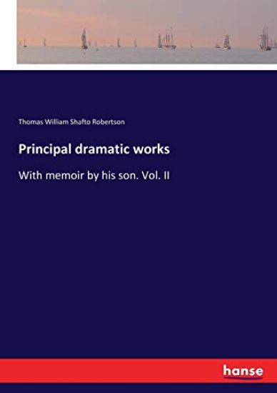Principal dramatic works