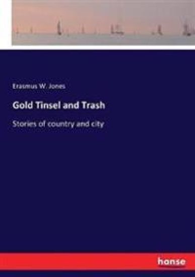Gold Tinsel and Trash
