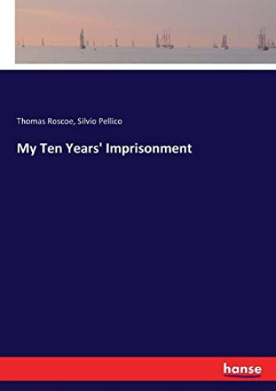 My Ten Years' Imprisonment