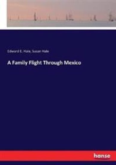A Family Flight Through Mexico