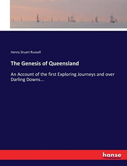 The Genesis of Queensland