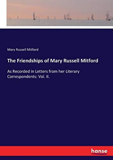 The Friendships of Mary Russell Mitford