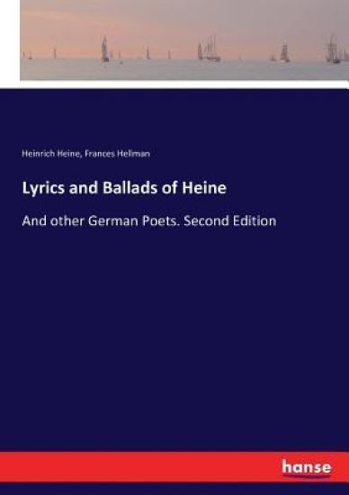 Lyrics and Ballads of Heine