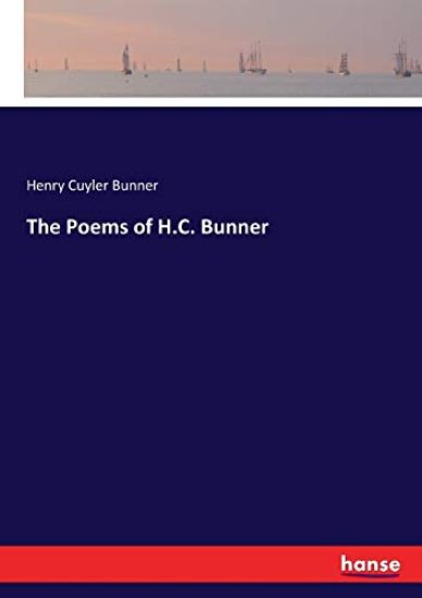 The Poems of H.C. Bunner