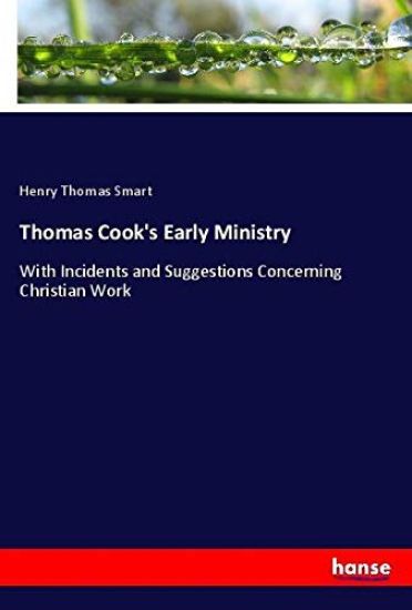 Thomas Cook's Early Ministry