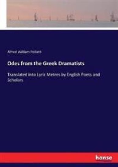 Odes from the Greek Dramatists