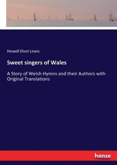Sweet singers of Wales