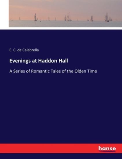 Evenings at Haddon Hall