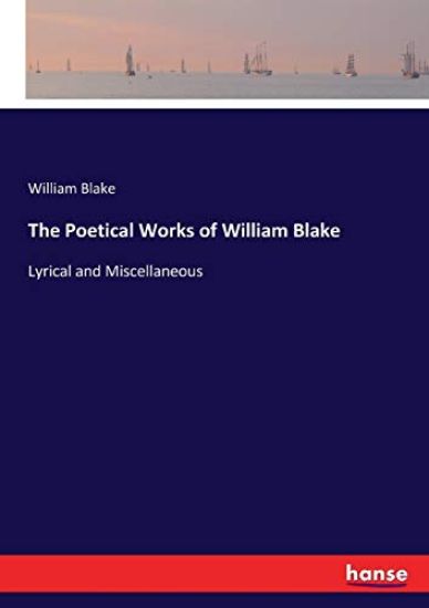 The Poetical Works of William Blake