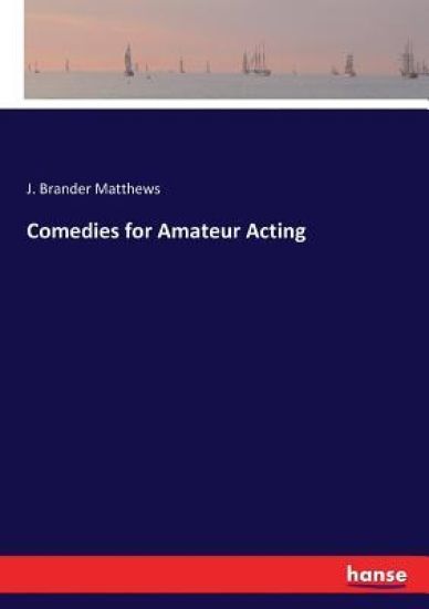Comedies for Amateur Acting