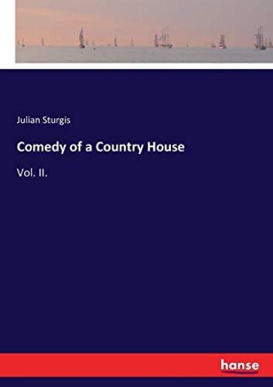 Comedy of a Country House