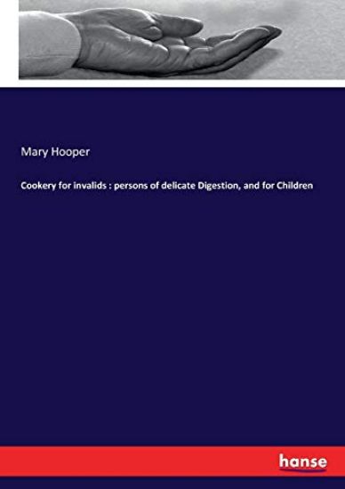 Cookery for invalids