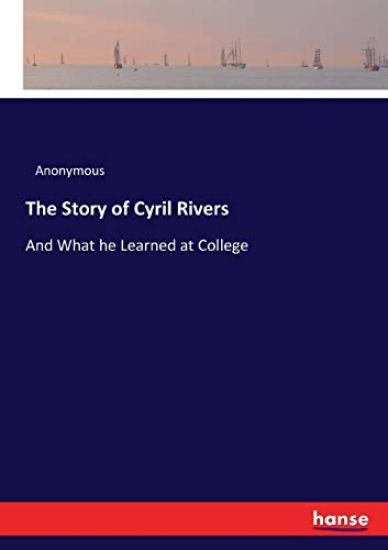 The Story of Cyril Rivers