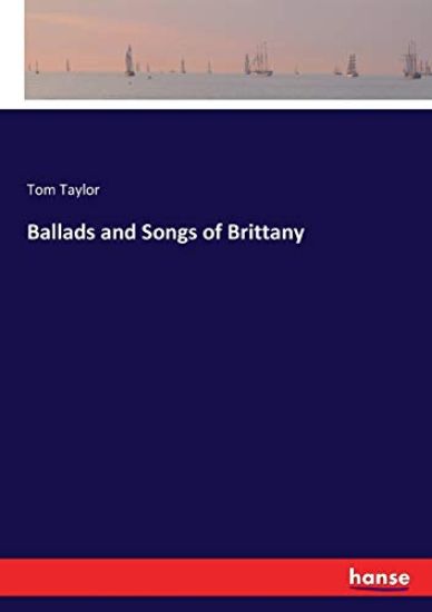 Ballads and Songs of Brittany