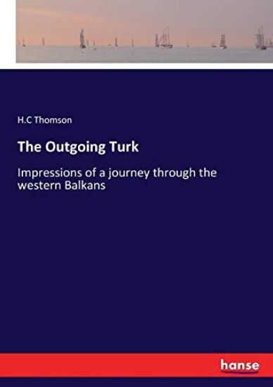 The Outgoing Turk