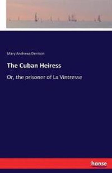 The Cuban Heiress