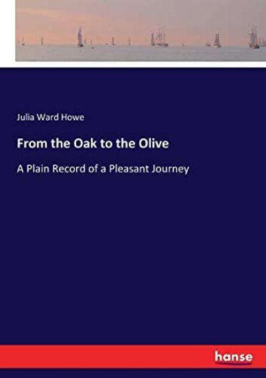 From the Oak to the Olive
