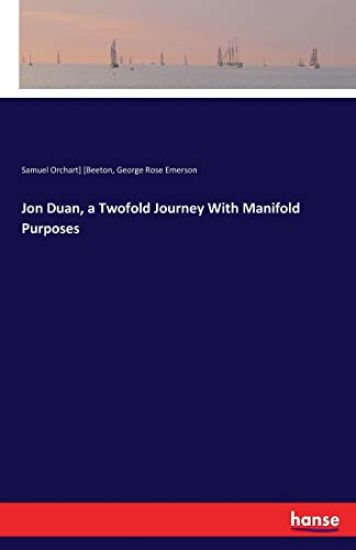 Jon Duan, a Twofold Journey With Manifold Purposes