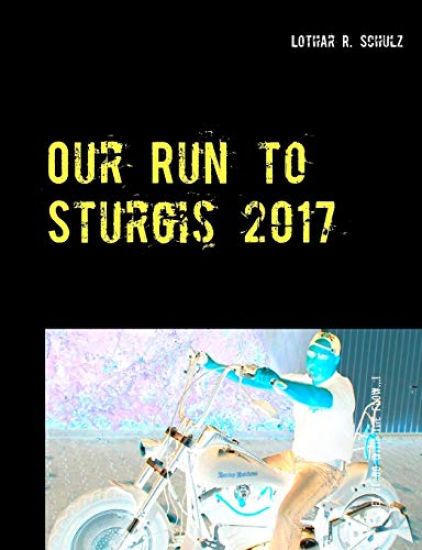 Our Run to Sturgis 2017