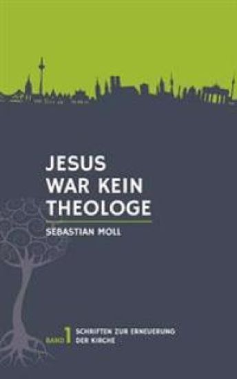 Jesus war kein Theologe